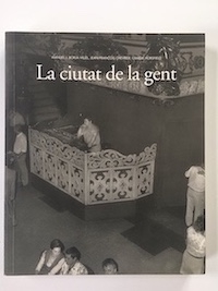 La ciiutat de la gent (The City of the People, 1997
Photographs by Craigie Horsfield